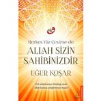 Herkes Yüz Çevirse de Allah Sizin Sahibinizdir - Uğur Koşar