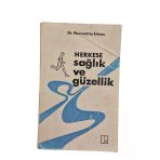 Herkese Sağlık Ve Güzellik (İkinci El)