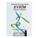 Herkesin İstismar Ettiği Evrim Yeni Bir Yaklaşım - Nurettin Başaran