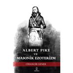 Hermes Yayınları Albert Pike ve Masonik Ezoterizm / Cihangir Gener / Hermes Yayınları / 9786057255099