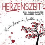 Herzenszeit: Dein Ausmalbuch für besondere Momente - Mandalas, Zentangles und Ausmalbilder mit Herz