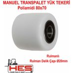 Hes Teknik Poliamid Transpalet Tekerleği 80X70 mm (Rulmanlı)