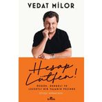 Hesap Lütfen ! Özgün Dengeli ve Lezzetli Bir Yaşamın Peşinde - Vedat Milör