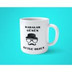Hesaplısı Burada Babalar Baskılı Bardak