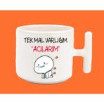Hesaplısı Burada Tek Mal Varlığım Acılarım Espirili T Kulplu Latte Beyaz Kupa Bardak