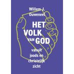 Het volk van God: Vanuit joods en christelijk zicht (Joods christelijke trilogie, 4)
