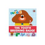Hey Duggee: The Tooth Brushing Badge - Ladybird