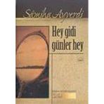 Hey Gidi Günler Hey Samiha Ayverdi Kubbealtı