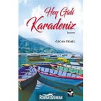 Hey Gidi Karadeniz - Özcan Temel