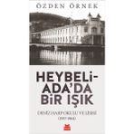 Heybeliada’da Bir Işık - Özden Örnek