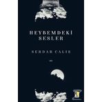 Heybemdeki Sesler - Serdar Çalış