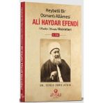 Heybetli Bir Osmanlı Allamesi Ali Haydar Efendi 1. Cilt - Yunus Emre Aydın