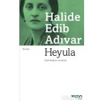 Heyula - Halide Edib Adıvar