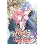 Hi, I'm a Witch, and My Crush Wants Me to Make a Love Potion, Vol. 4: Volume 4