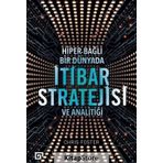 Hiber Bağlı Bir Dünyada İtibar Stratejisi ve Analitiği - Chris Foster
