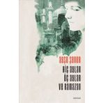 Hiç Aylar Üç Aylar Ve Ramazan - Ayşe Şener