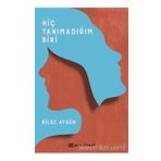 Hiç Tanımadığım Biri-Bilge Aygün