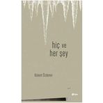 HİÇ VE HERŞEY - BERNA OLGAÇ