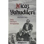 Hicaz Yahudileri - Mustafa Baş