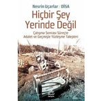 Hiçbir Şey Yerinde Değil - Nesrin Uçarlar