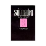 HİÇLEMELER BÜTÜN ŞİİRLER 3 - SAIT MADEN