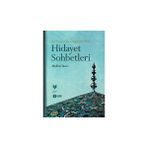 Hidayet Sohbetleri - Medine Yazıcı