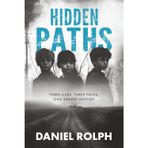 Hidden Paths: Unveiling the Hidden Truths of Foster Care and Neglect: 2
