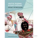 Hikaye Peşinde Koşan Padişah - Hatem Tai