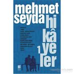Hikayeler 1 - Mehmet Seyda