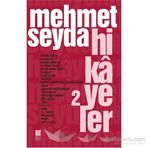Hikayeler - 2 - Mehmet Seyda