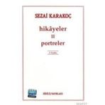 HIKAYELER 2 PORTRELER - SEZAI KARAKOÇ