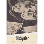 Hikayeler - Ahmet Hamdi Tanpınar