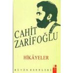 Hikayeler - Cahit Zarifoğlu