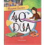 Hikayelerle Çocuklara 40 Dua - Selcen Yüksel Arvas