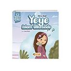 Hikayelerle İslamın Şartları Yeye İslam Ülkesinde Siyer Çocuk Yayınları