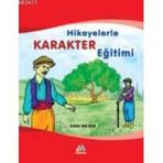 Hikayelerle Karakter Eğitimi - Vedat Özcan