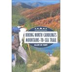 Hiking North Carolina's Mountains-to-Sea Trail 1st edition by de Hart, Allen (2000) Taschenbuch