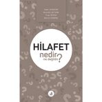 Hilafet Nedir Ne Değildir? - Kadir Canatan