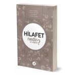 Hilafet Nedir Ne Değildir? - Kolektif