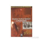 HILAFETIN TARIHSEL GELİŞİMİ VE KALDIRILMASI - NAMIK SINAN TURAN