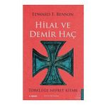 HILAL VE DEMIR HAÇ - EDWARD F. BENSON