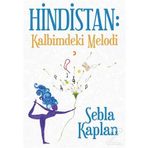Hindistan Kalbimdeki Melodi - Sebla Kaplan