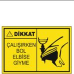 HiperAD Reklam Dikkat Çalışırken Bol Elbise Giyme Dekota Baskı – 3 mm Forex Uyarı Tabelası 25×35