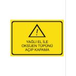 HiperAD Reklam Yağlı El Ile Oksijen Tüpünü Açıp Kapama Dekota Baskı – 3 mm Forex Uyarı Tabelası 25 cm × 35CM - 1