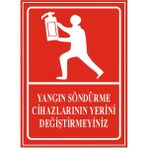 HiperAD Reklam Yangın Söndürme Cihazlarının Yerini Değiştirmeyiniz Dekota 3 mm Forex 25 cm × 35CM - 1