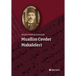 Hiperlink Yayınları Arşivle Mektep Arasında Muallim Cevdet Makaleleri