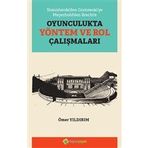 Hiperlink Yayınları Stanislavski’den Grotowski’ye Meyerhold’den Brecht’e Oyunculukta Yöntem ve Rol Çalışmaları
