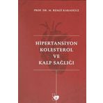 Hipertansiyon Kolestrol ve Kalp Sağlığı - M. Remzi Karaoğuz