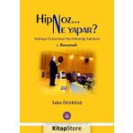 Hipnoz Ne Yapar? 1. Basamak - Tahir Özakkaş