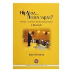 Hipnoz Neden Yapar? 3. Basamak - Tahir Özakkaş